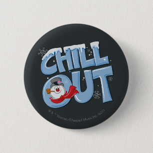 Frosty the Snowman™ Chill Out 6 Cm Round Badge