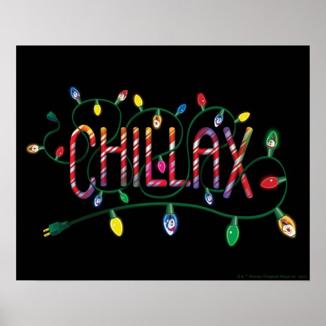 Frosty the Snowman™ | "Chillax" Holiday Lights Poster (Front)