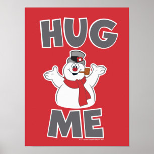 Frosty the Snowman™   Hug Me Poster