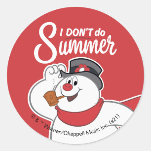 Frosty the Snowman™   I Don't Do Summer Classic Round Sticker
