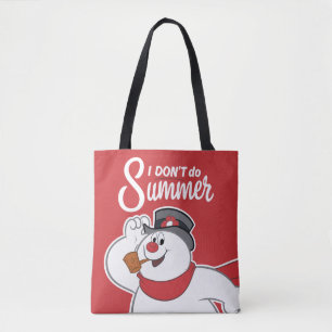 Frosty the Snowman™   I Don't Do Summer Tote Bag
