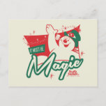 Frosty the Snowman - It Must Be Magic Holiday Postcard<br><div class="desc">Frosty the Snowman | Check out this festive graphic featuring Frosty and the phrase "It must be magic"!</div>