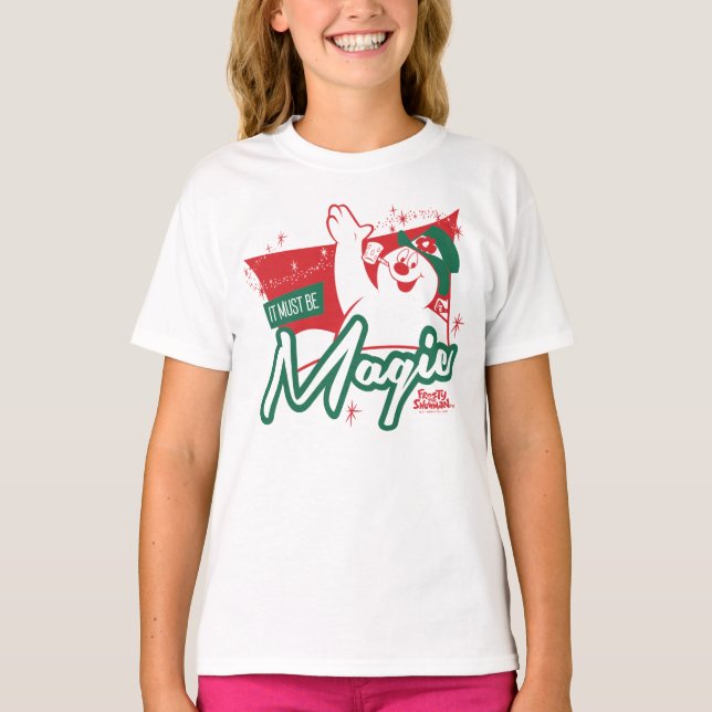 Frosty the Snowman - It Must Be Magic T-Shirt (Front)