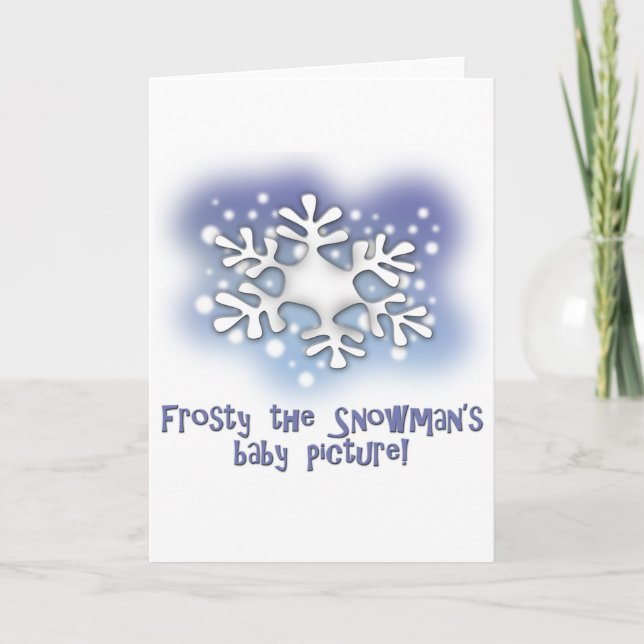 Frosty the snowman's baby pictures holiday card (Front)
