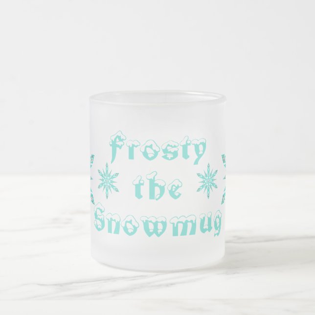 Frosty the snowmug snowman cute winter  frosted glass coffee mug (Center)
