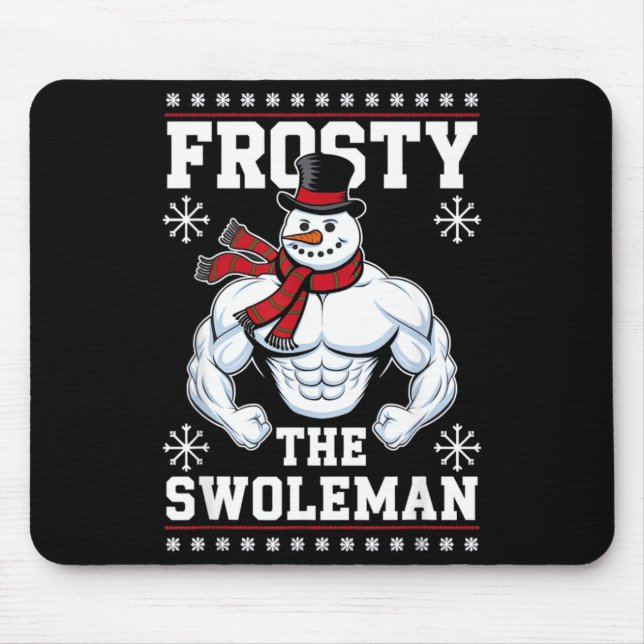 Frosty The Swoleman Christmas Gym Humor  Mouse Mat (Front)