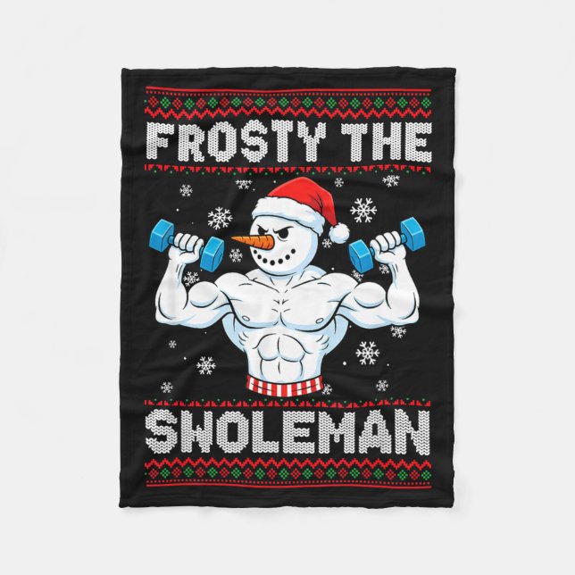 Frosty The Swoleman Ugly Christmas Sweater Funny S Fleece Blanket (Front)