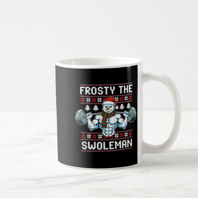Frosty The Swoleman Ugly Funny Christmas Snowman W Coffee Mug (Right)