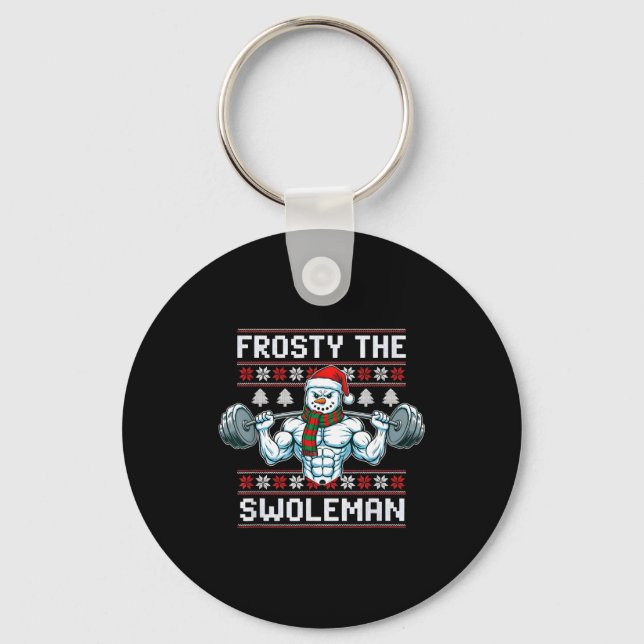Frosty The Swoleman Ugly Funny Christmas Snowman W Key Ring (Front)