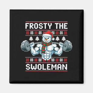 Frosty The Swoleman Ugly Funny Christmas Snowman W Magnet