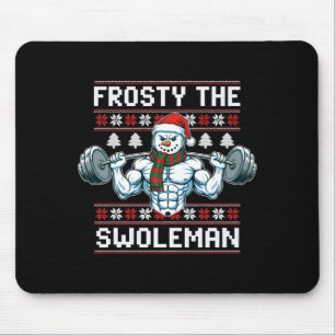 Frosty The Swoleman Ugly Funny Christmas Snowman W Mouse Mat