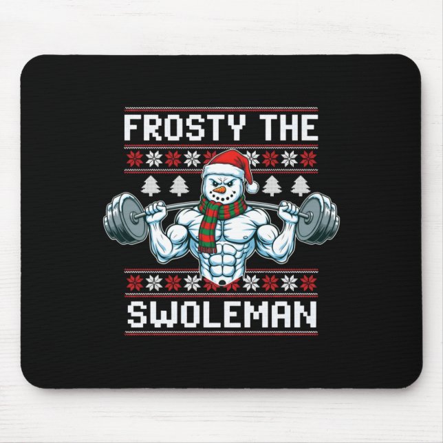 Frosty The Swoleman Ugly Funny Christmas Snowman W Mouse Mat (Front)