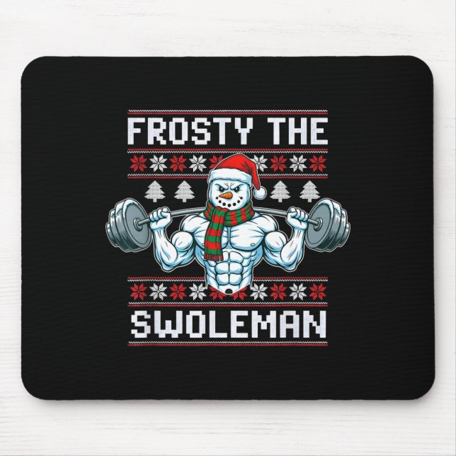 Frosty The Swoleman Ugly Funny Christmas Snowman W Mouse Mat (Front)
