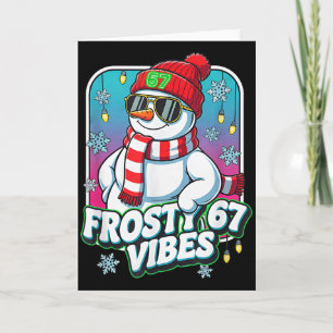 Frosty Vibes 67 Snowman Christmas Card