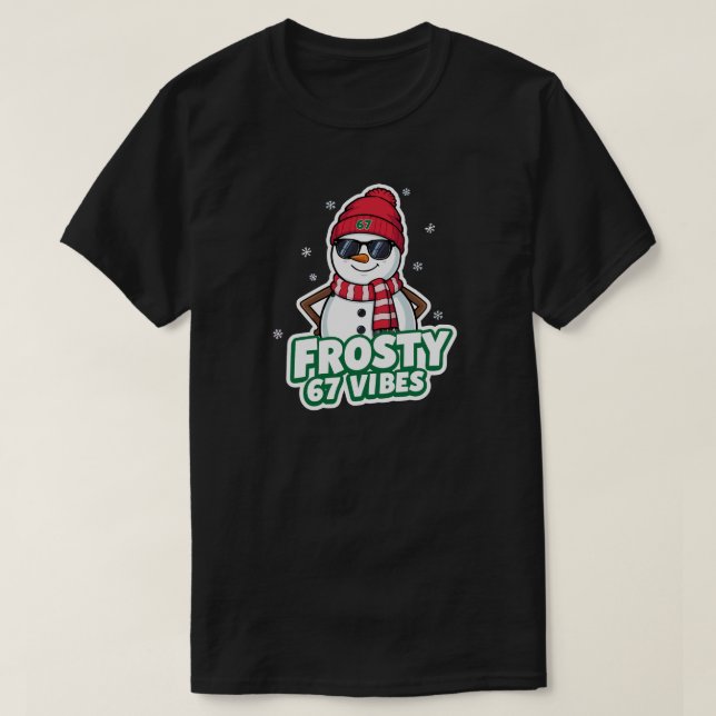 Frosty Vibes 67 Snowman Christmas – Retro Winter  T-Shirt (Design Front)