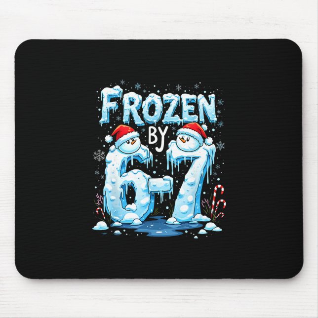 Frozen 6 Number 67 Six Seven Meme  Mouse Mat (Front)