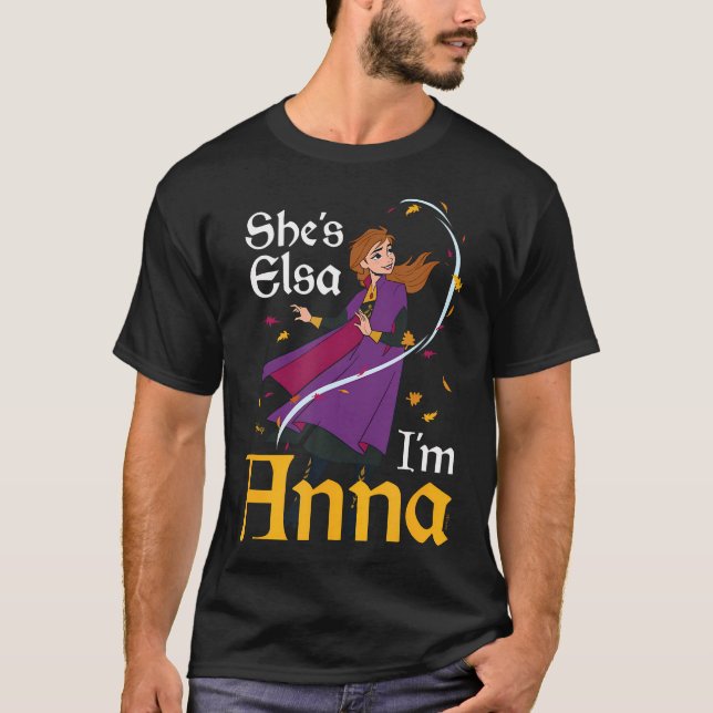 Frozen - She'S Elsa I'M Anna T-Shirt (Front)