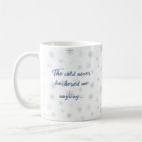 Frozen Winter Vibes - Snowflake Mug with Quote
