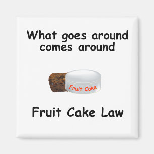 fruit cake law magnet