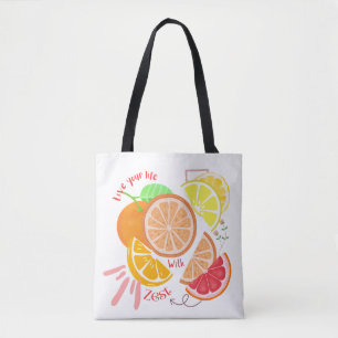  Fruit-Inspired Live Life with Zest Citrus Themed  Tote Bag
