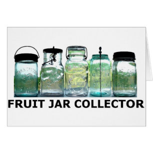 Fruit Jar Collector Vintage Mason Canning Jars