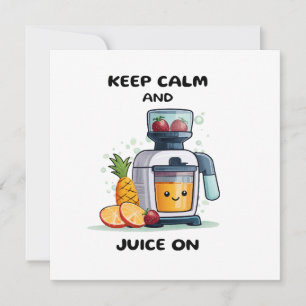 Fruit Juicer Keep Calm And Juice Health