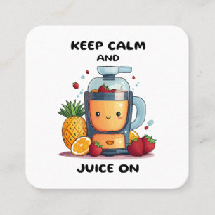 Fruit Juicer Keep Calm And Juice  Health  Square Business Card