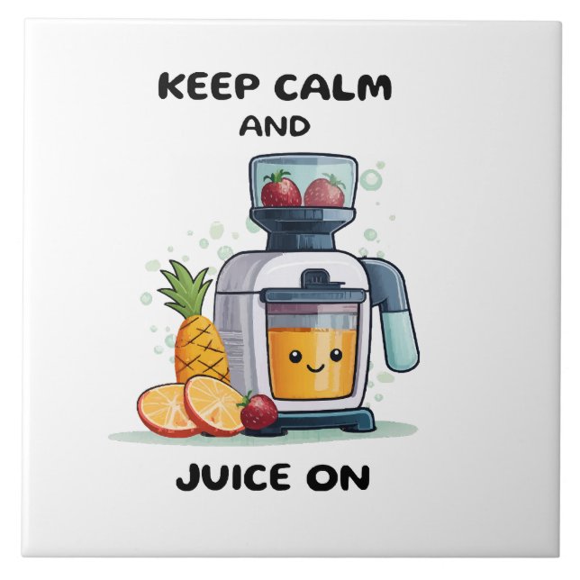 Fruit Juicer Keep Calm And Juice Health Tile (Front)