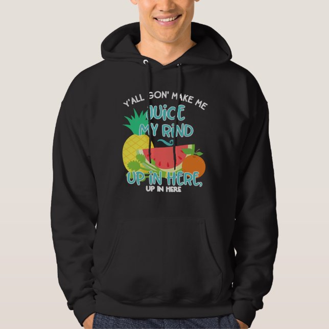 Fruit Juicing Quote Celery Juice Healthy Living De Hoodie (Front)