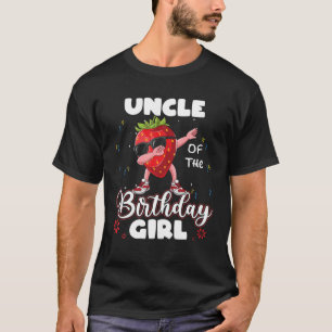 Fruit Lovers Uncle Of The Birthday Girl Strawberry T-Shirt