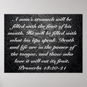 fruit of his mouth bible verse Proverbs 18:20-21 Poster