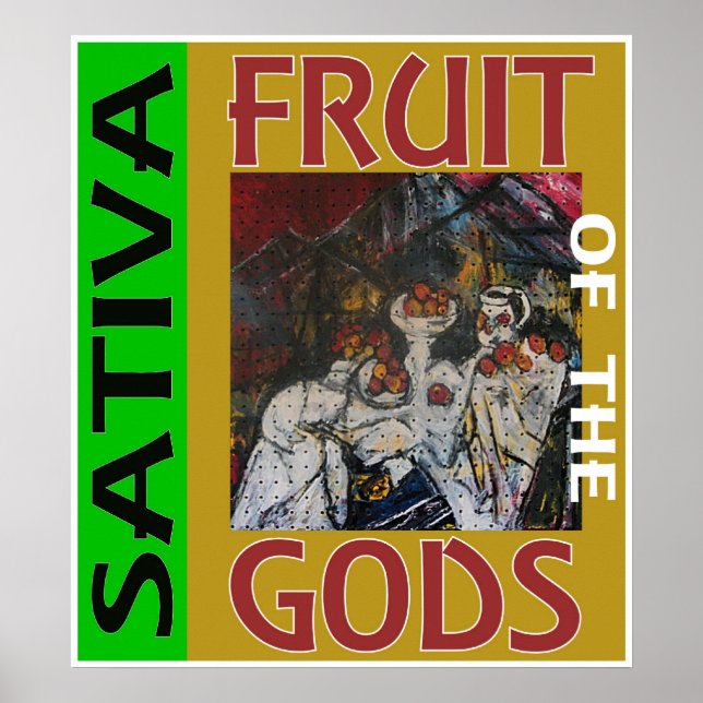 FRUIT OF THE GODS SATIVA POSTER (Front)