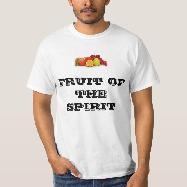 fruit of the spirit T-Shirt (Front)