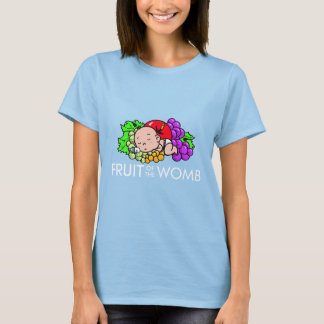 Fruit of the Womb 🧬 T-Shirt