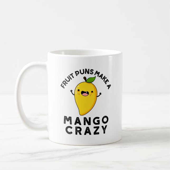 Fruit Puns Make A Mango Crazy Funny Food Pun  Coffee Mug (Left)