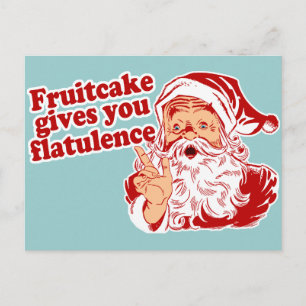 Fruitcake Gives You Flatulence Postcard