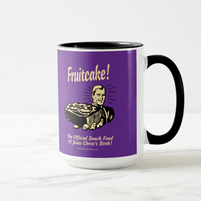 Fruitcake! The Snack Food of Jesus' Birth Mug (Right)