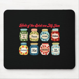 Fruits Of The Spirit Are My Jam Christian Religiou Mouse Mat