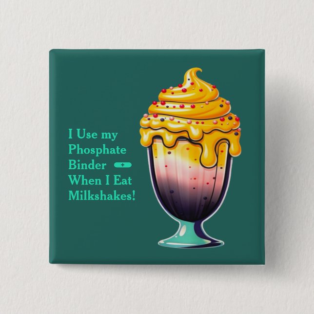 Fruity Milkshake Phosphate Binder Button (Front)