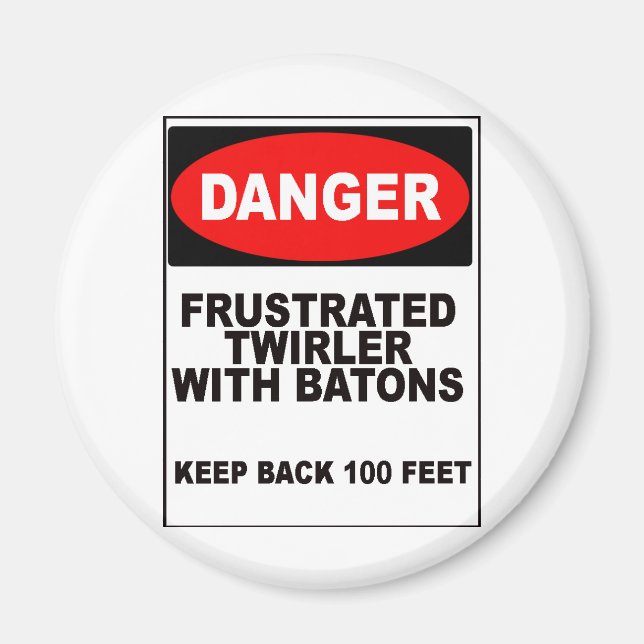 Frustrated Twirler Magnet (Front)