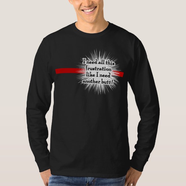 Frustration Dark Shirt (Front)