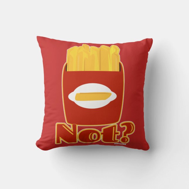 Fry Not Cheeky French Fries Design Cushion (Front)