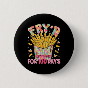 Fryd My Brain For 100 Days Teacher Kids 100th Day 6 Cm Round Badge