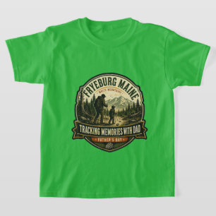 Fryeburg Maine Father’s Day Tracking Memories T-Shirt
