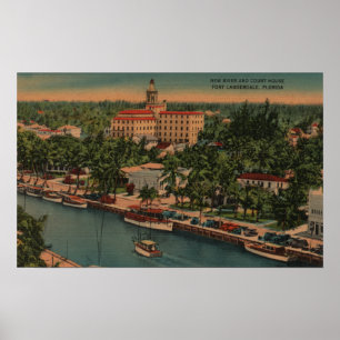 Ft. Lauderdale, FL - View of New River & Court Poster