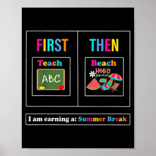 Ft Teach Beach Earning A Summer Break Teacher 1 Poster