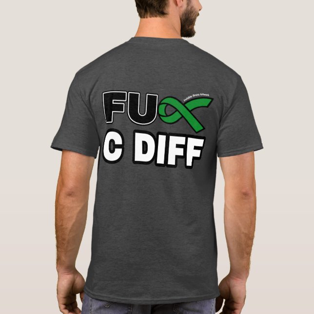 FU C DIFF T-Shirt (Back)