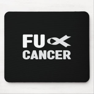 Fu Cancer T Shirt - White Ribbon, Fu Lung Cancer A Mouse Mat