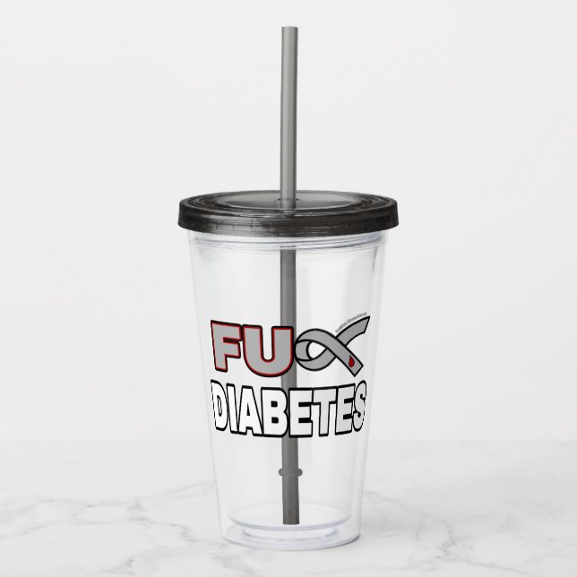 FU Diabetes Acrylic Tumbler (Front)