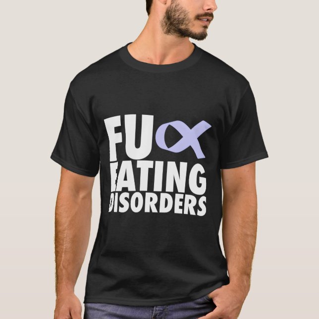 Fu Eating Disorders T-Shirt (Front)